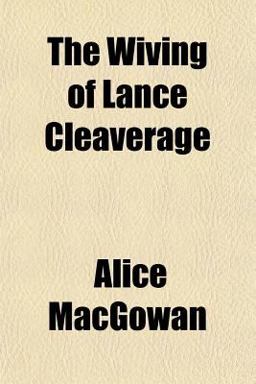 The Wiving of Lance Cleaverage The Wiving of Lance Cleaverage