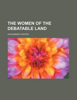 The Women of the Debatable Land