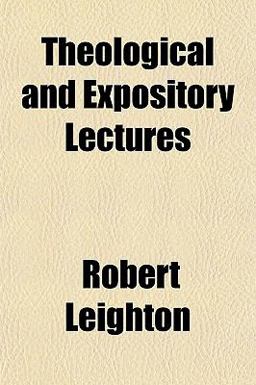 Theological and Expository Lectures