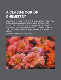 A Class-Book of Chemistry