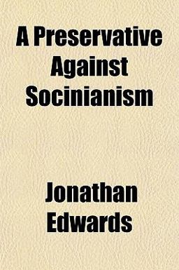 A Preservative Against Socinianism