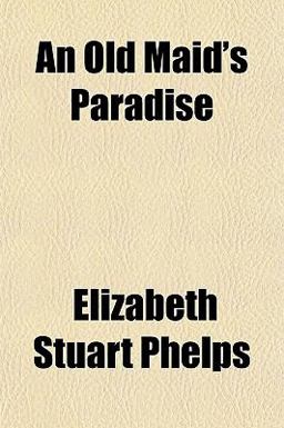 An Old Maid's Paradise