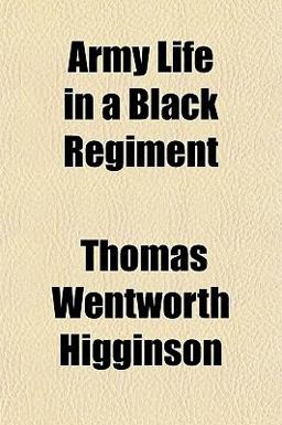 Army Life in a Black Regiment