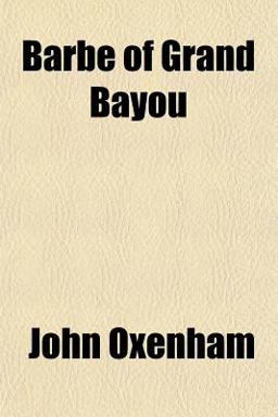Barbe of Grand Bayou Barbe of Grand Bayou