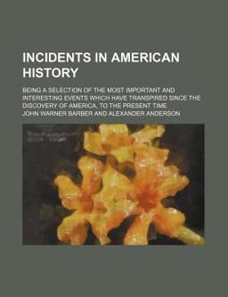 Incidents in American History