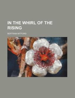 In the Whirl of the Rising