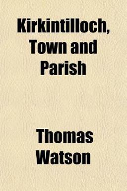 Kirkintilloch, Town and Parish