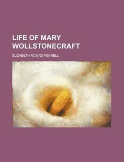 Life of Mary Wollstonecraft
