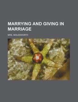 Marrying and Giving in Marriage