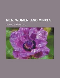 Men, Women, and Minxes