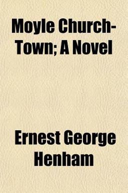 Moyle Church-Town; a Novel
