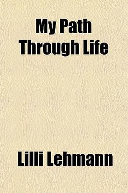 My Path Through Life My Path Through Life