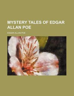 Mystery Tales of Edgar Allan Poe