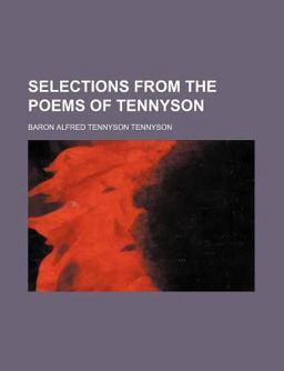 Selections from the Poems of Tennyson