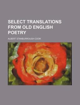 Select Translations from Old English Poetry