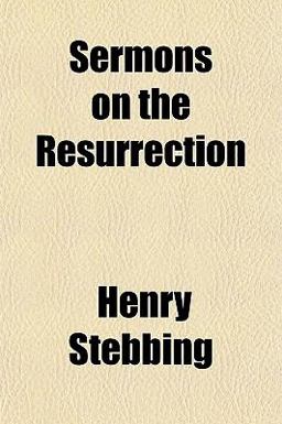 Sermons on the Resurrection