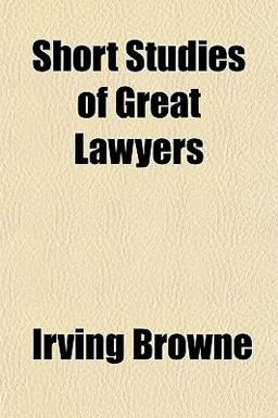 Short Studies of Great Lawyers