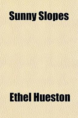 Sunny Slopes Sunny Slopes