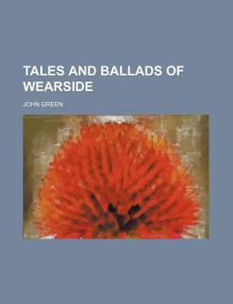 Tales and Ballads of Wearside