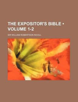 The Expositor's Bible The Expositor's Bible