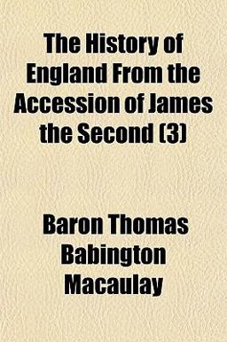 The History of England from the Accession of James The