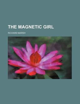 The Magnetic Girl
