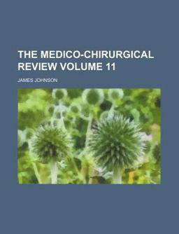 The Medico-Chirurgical Review