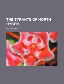 The Tyrants of North Hyben