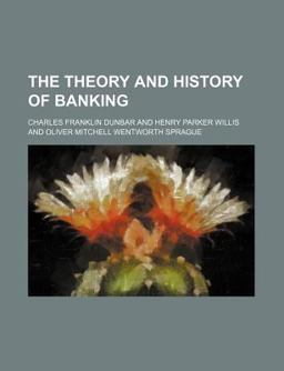 The Theory and History of Banking