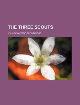 The Three Scouts