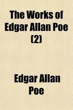 The Works of Edgar Allan Poe