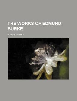 The Works of Edmund Burke