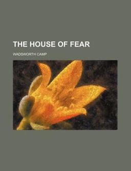 The House of Fear The House of Fear