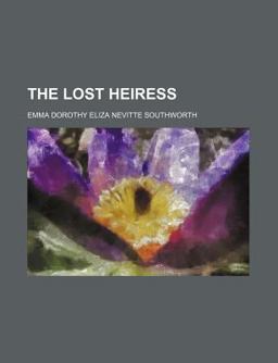 The Lost Heiress
