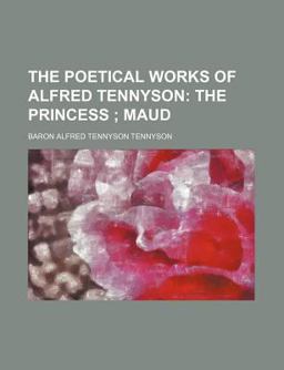 The Poetical Works of Alfred Tennyson
