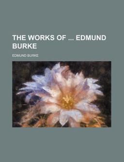 The Works of Edmund Burke