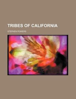 Tribes of California Tribes of California