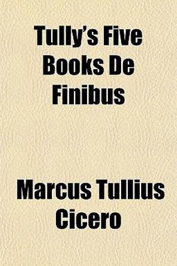 Tully's Five Books de Finibus