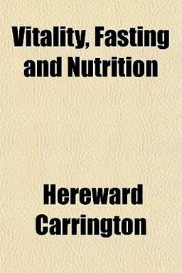 Vitality, Fasting and Nutrition