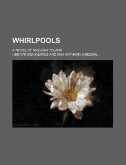 Whirlpools; a Novel of Modern Poland