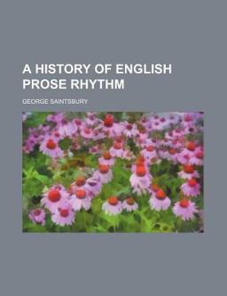 A History of English Prose Rhythm