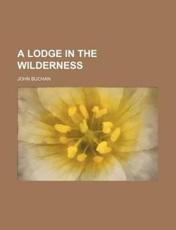 A Lodge in the Wilderness