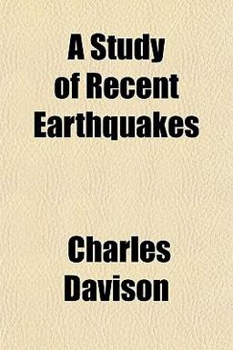 A Study of Recent Earthquakes