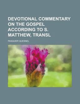 Devotional Commentary on the Gospel According to S Matthew, Transl