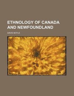 Ethnology of Canada and Newfoundland