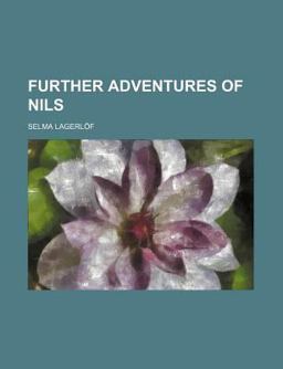 Further Adventures of Nils