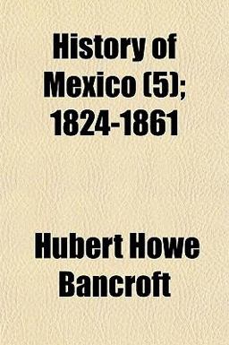 History of Mexico; 1824-1861