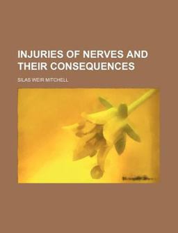 Injuries of Nerves and Their Consequences