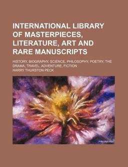 International Library of Masterpieces, Literature, Art and Rare Manuscripts