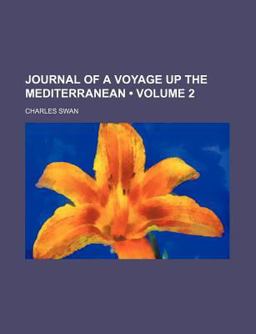 Journal of a Voyage up the Mediterranean